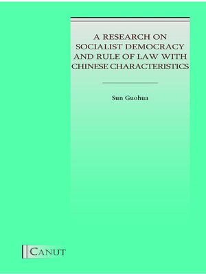 cover image of A Research on Socialist Democracy and Rule of Law with Chinese Characteristics
